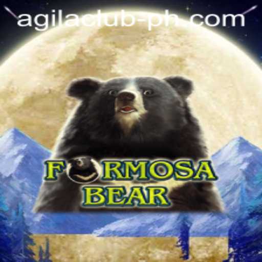 Discover the Excitement of FormosaBear: A Gateway to the AGILACLUB