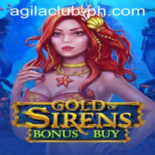 Discover the Thrilling Adventure of GoldofSirensBonusBuy